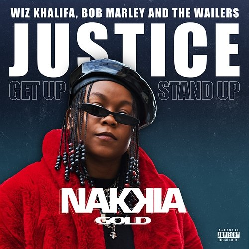 Justice Nakkia Gold, Wiz Khalifa, Bob Marley & The Wailers