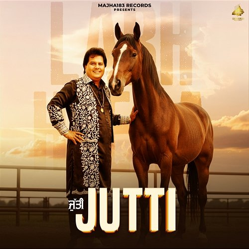 Jutti Gurpreet Singh, Labh Heera