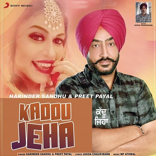 Kaddu Jeha Harinder Sandhu, Preet Payal