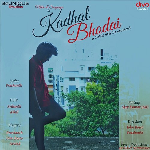 Kadhal Bhodai John Bosco B, Prashanth Francis and Arvind Arul Anand B