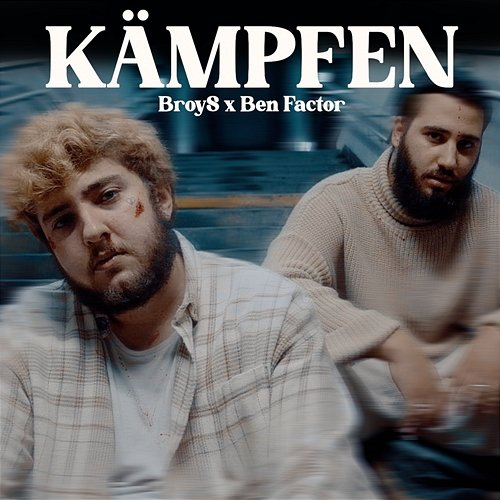 KÄMPFEN BroyS, Ben Factor, Pbb Yea