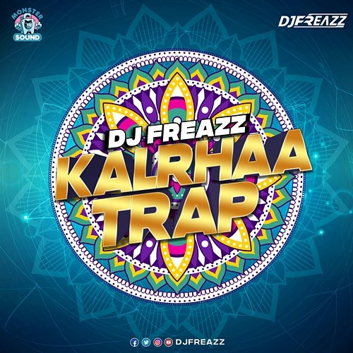 Kalrhaa Trap DJ Freazz