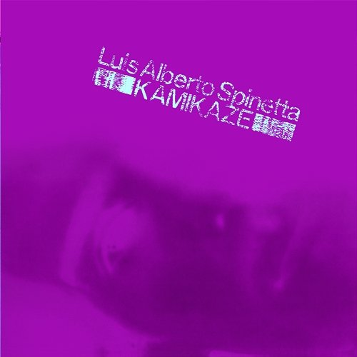 Kamikaze Luis Alberto Spinetta