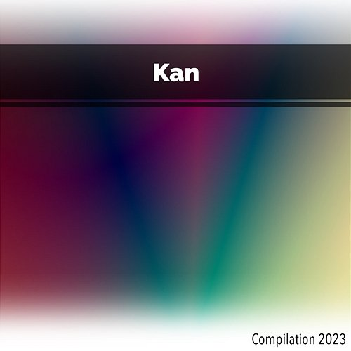 Kan Compilation 2023 John Toso, Mauro Rawn, Benny Montaquila Dj