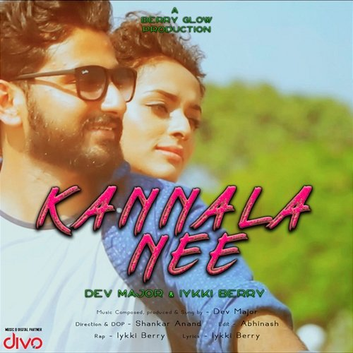 Kannala Nee Dev Major & Iykki Berry