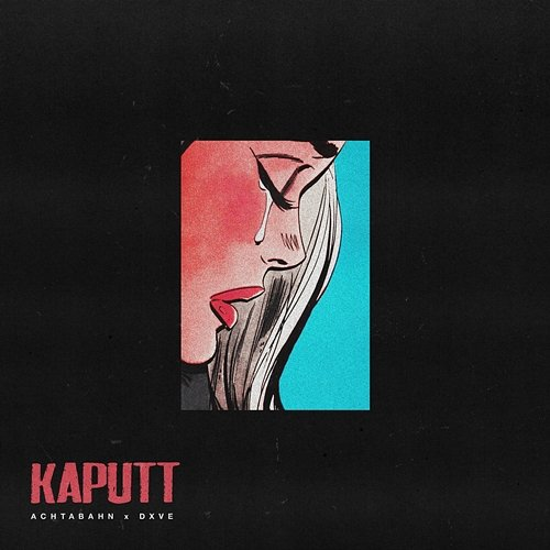 Kaputt Achtabahn, DXVE