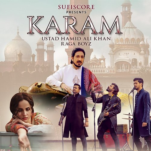 Karam Ustad Hamid Ali Khan & Ragaboyz