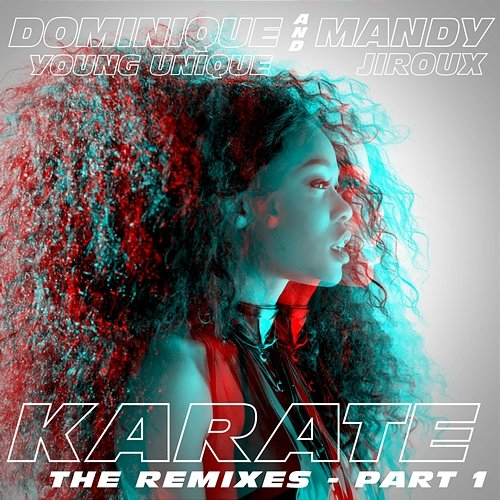 Karate Dominique Young Unique