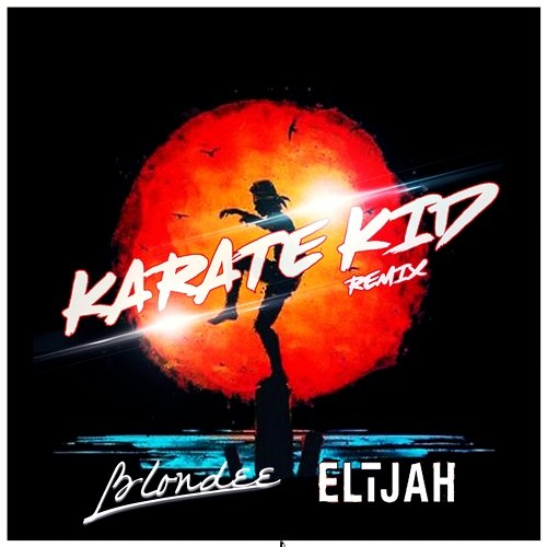 Karate Kid ELIJAH PRESLY, Blondee