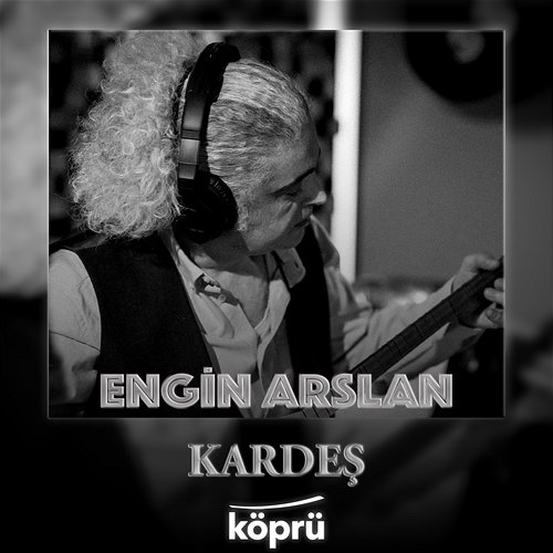 Kardeş Engin Arslan