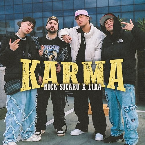 Karma Nick Sicaro, Lira