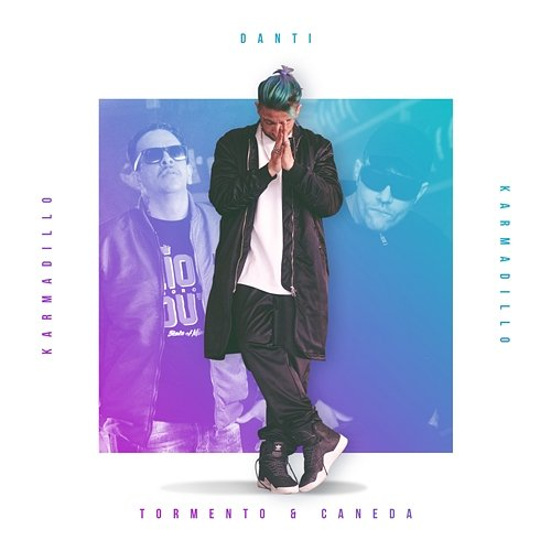 Karmadillo Danti feat. Caneda & Tormento