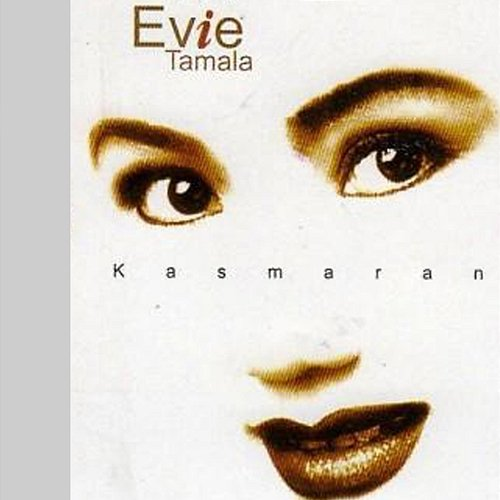 Kasmaran Evie Tamala