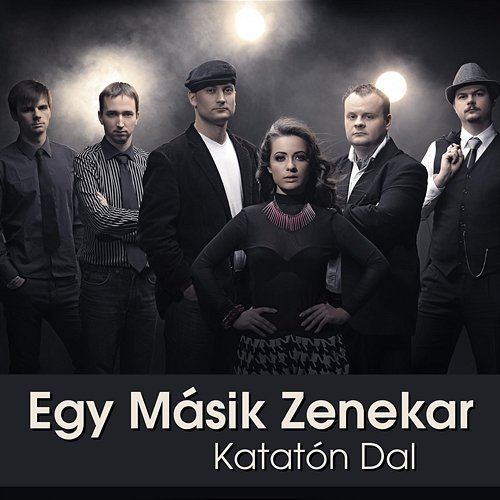 Katatón Dal Egy Másik Zenekar