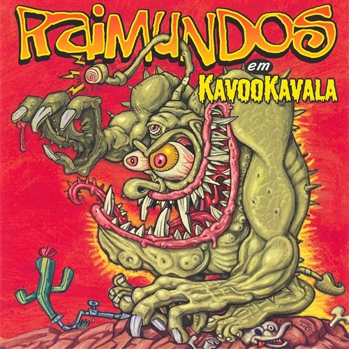 Kavookavala Raimundos