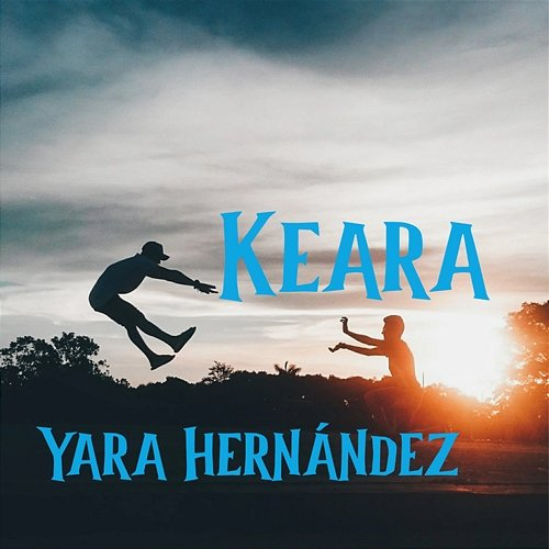 Keara Yara Hernández