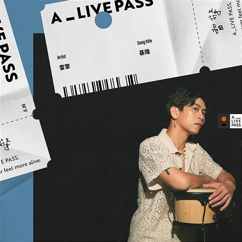 Keelung (A_LIVE PASS Session) L8ching