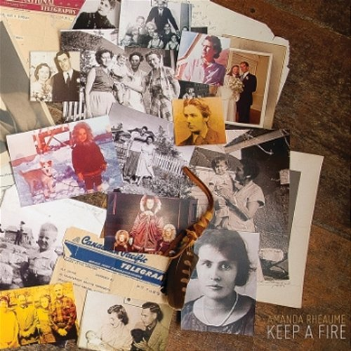 Keep A Fire Amanda Rheaume