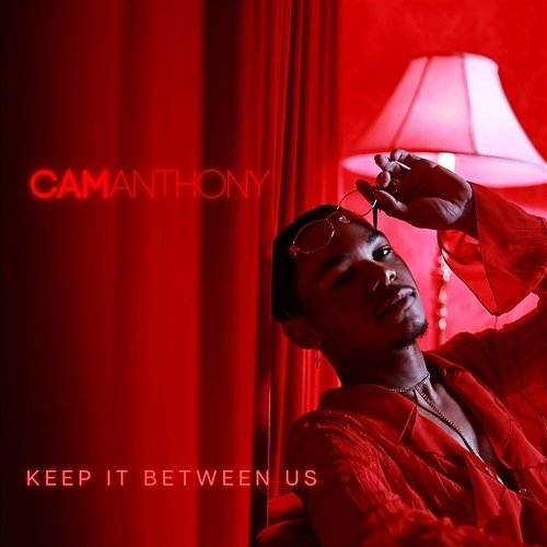 Keep It Between Us Cam Anthony