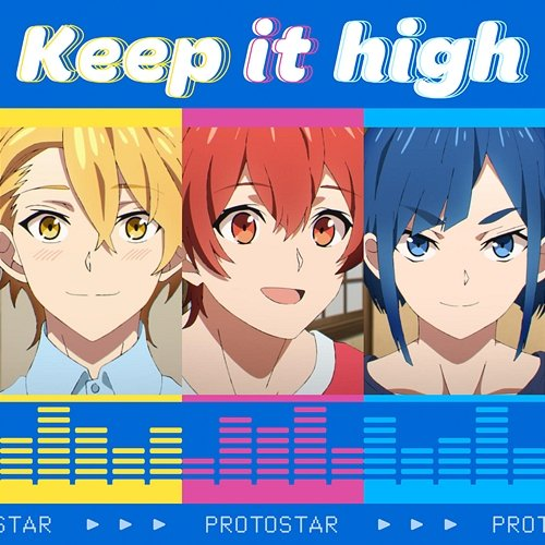 Keep it high UniteUp!, PROTOSTAR