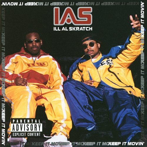 Keep It Movin' ILL AL SKRATCH