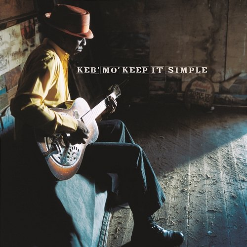 Keep It Simple Keb' Mo'