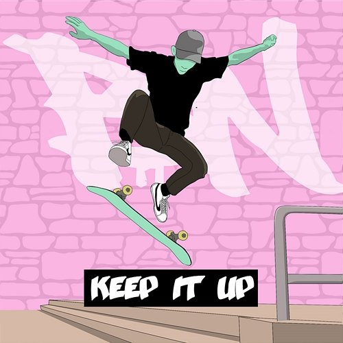 Keep It Up B N