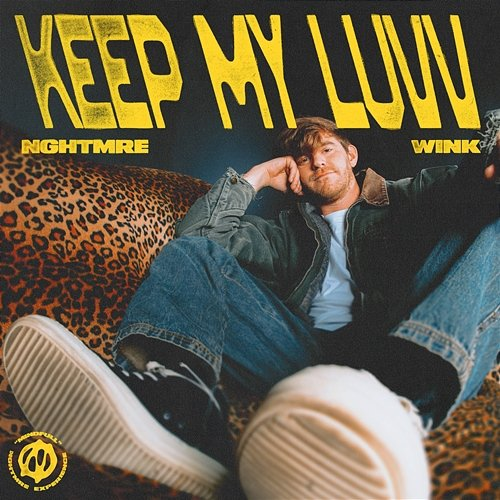 Keep My Luvv NGHTMRE, Wink