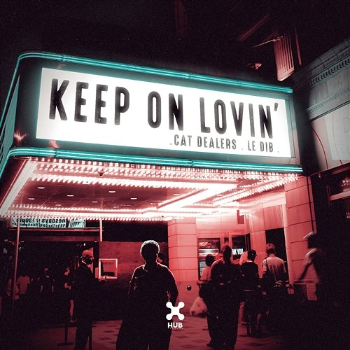 Keep On Lovin' Cat Dealers, Le Dib