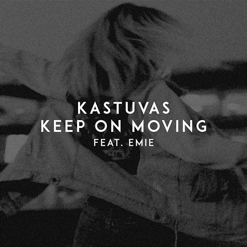 Keep on Moving Emie, Kastuvas