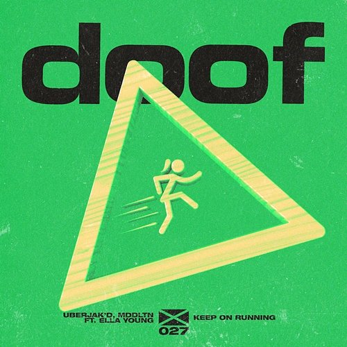 Keep On Running Uberjak'd & MDDLTN feat. Ella Young