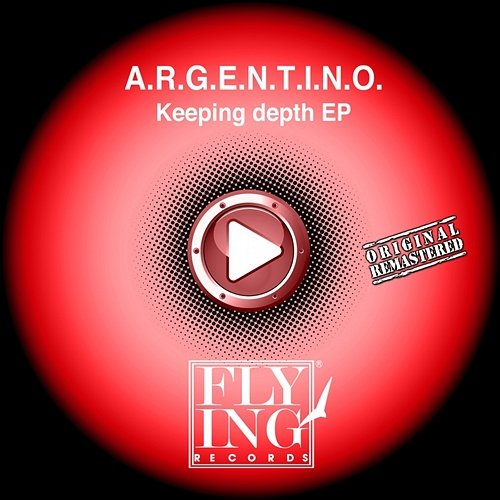 Keeping Depth EP A. R. G. E. N. T. I. N. O.