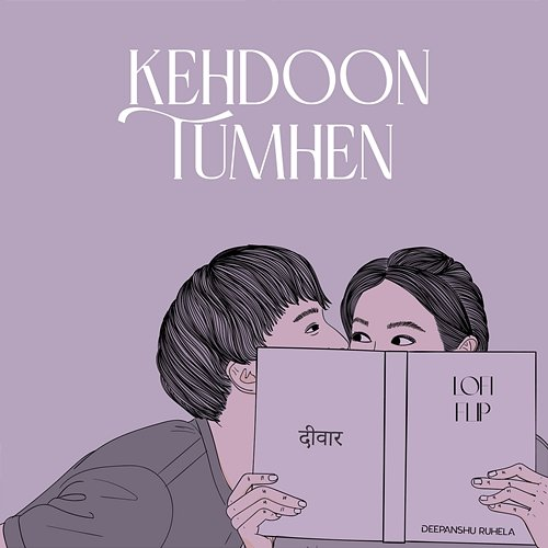 Kehdoon Tumhen Kishore Kumar, Asha Bhosle, Deepanshu Ruhela