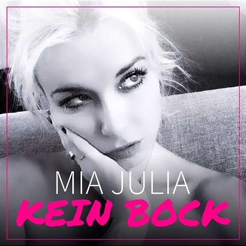 Kein Bock Mia Julia