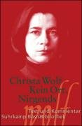 Kein Ort. Nirgends Wolf Christa