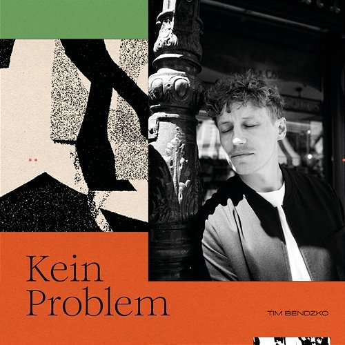 Kein Problem Tim Bendzko