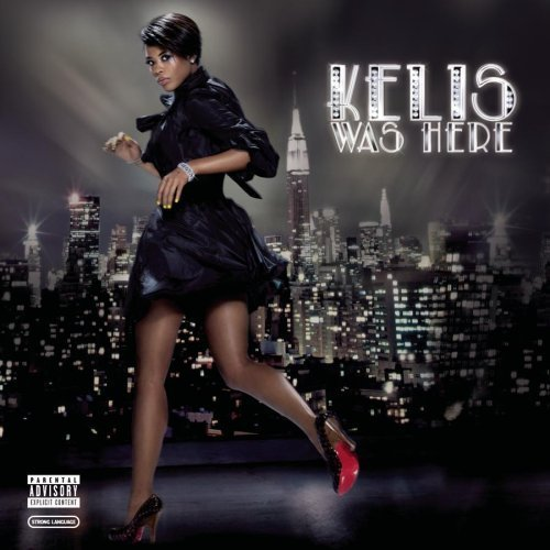 Kelis Was Here Kelis