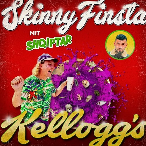 Kelloggs Andrewextendo, Skinny Finsta, Shqiptar
