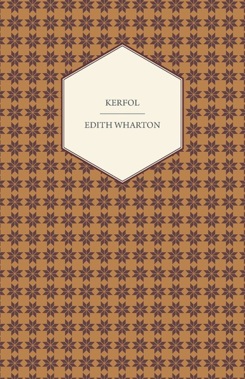 Kerfol Wharton Edith