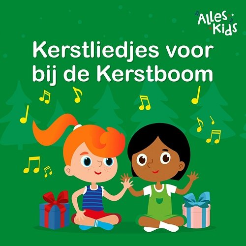 Kerstliedjes voor bij de Kerstboom Alles Kids, Kerstliedjes, Kerstliedjes Alles Kids