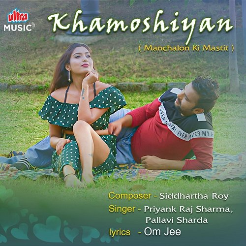 Khamoshiyan Pallavi Sharda, Siddharth Roy, Om Jee, Priyanka Raj Sharma