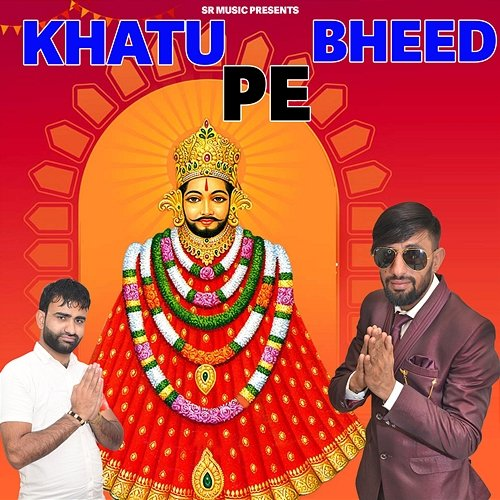 Khatu Pe Bheed Satey Raiya & Parveen Jakher