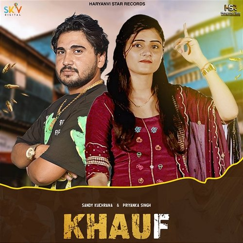 Khauf Sandy Kuchrana & Priyanka Singh