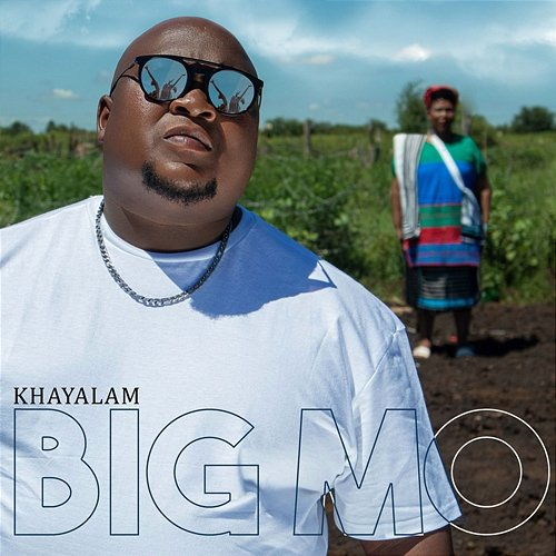 Khayalam Big Mo