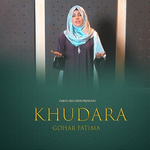 Khudara Gohar Fatima & Zariya Records