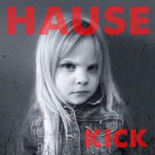 Kick Hause Dave