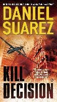 Kill Decision Suarez Daniel