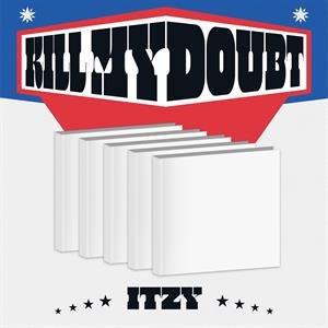 Kill My Doubt Itzy