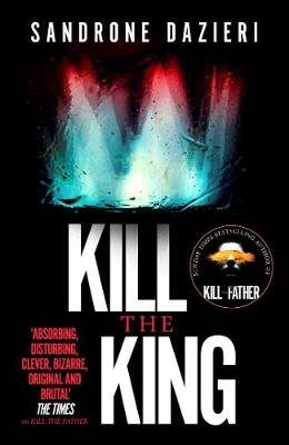 Kill the King Dazieri Sandrone