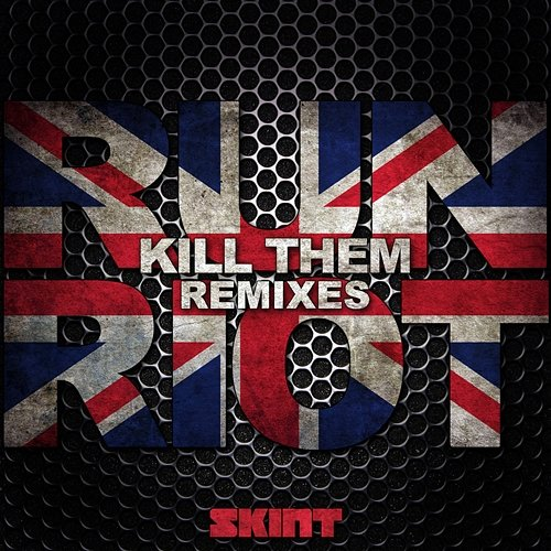 Kill Them Run Riot